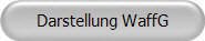 Darstellung WaffG