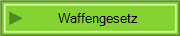 Waffengesetz